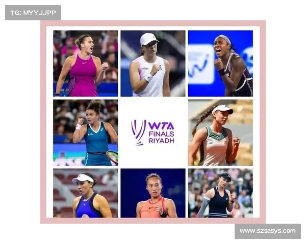 WTA全球巡回赛大满贯总决赛女子网球巅峰对决全景展示